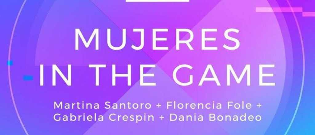 Women in the game: mujeres que hacen videojuegos en Mendoza