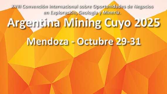 Todo lo que tenés que saber del Argentina Mining que se hará en Mendoza